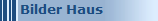 Bilder Haus